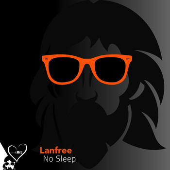 Lanfree - No Sleep