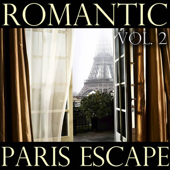 Various Artists - Romantic Paris Escape, Vol. 2