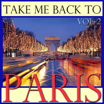 Various Artists - Take Me Back To Paris, Vol. 2