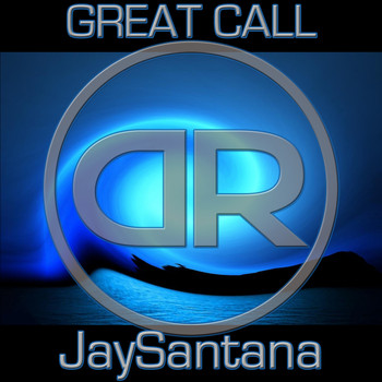 Jaysantana - Great Call