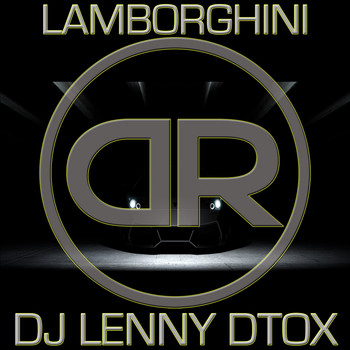 DJ Lenny Dtox - Lamborghini