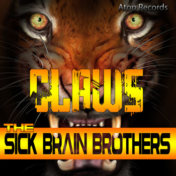 The Sick Brain Brothers - Claws
