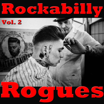 Various Artists - Rockabilly Rogues, Vol. 2