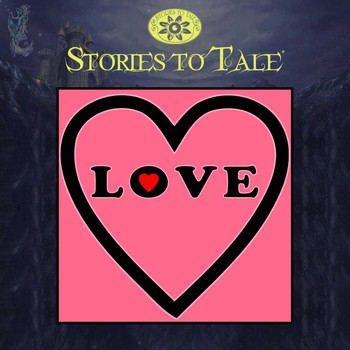 Various Artist - Stories To Tale Vol. 14: Love