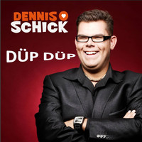 Dennis Schick - Düp Düp