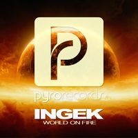 Ingek - World on Fire