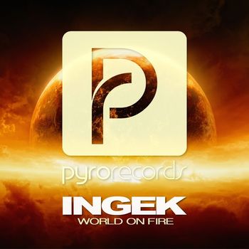 Ingek - World on Fire