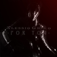 Alessio Greco - For You
