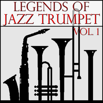 Various Artists - Legends of Jazz Trumpet, Vol. 1