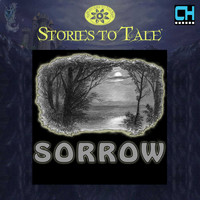 CueHits - Stories To Tale Vol. 16: Sorrow