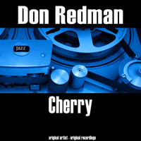 Don Redman - Cherry