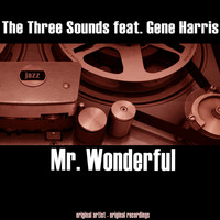 The Three Sounds feat. Gene Harris - Mr. Wonderful