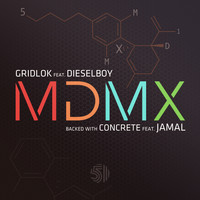 Gridlok - MDMX / Concrete