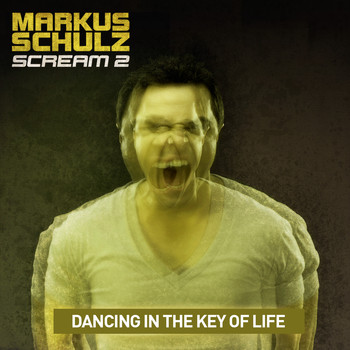Markus Schulz - Dancing In The Key Of Life (Remixes)