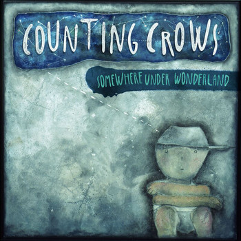Counting Crows - Somewhere Under Wonderland (Deluxe)