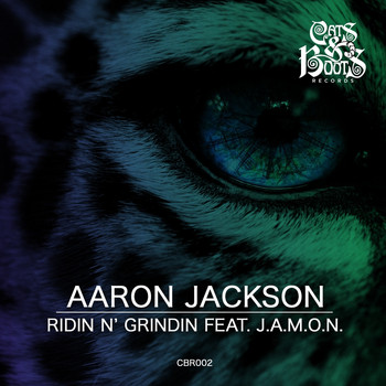 Aaron Jackson - Ridin N' Grindin ft. J.A.M.O.N.