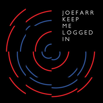 joeFarr - Keep Me Logged In