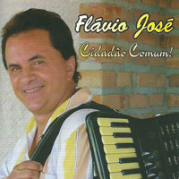 Flavio José - Cidadão Comum