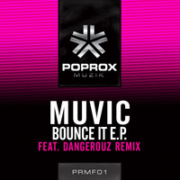 Muvic - Bounce It E.P.