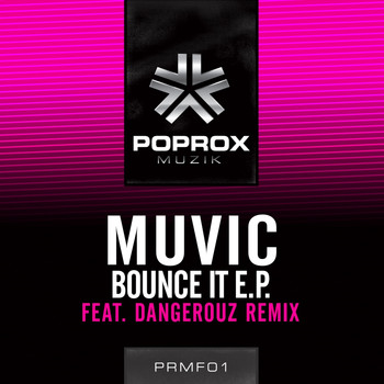 Muvic - Bounce It E.P.