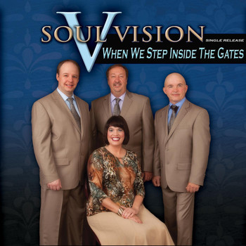 Soul Vision - When We Step Inside the Gates
