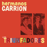 Hermanos Carrion - Los Triunfadores