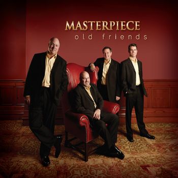 Masterpiece - Old Friends