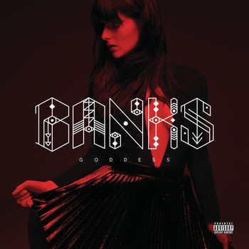 Banks - Goddess (Explicit)