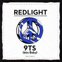 RedLight - 9TS (90s Baby)