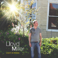 Lloyd Miller - Light Is Rising - Single