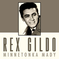 Rex Gildo - Minnetonka Mady
