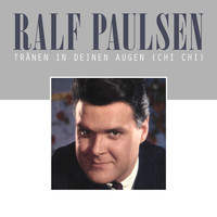 Ralf Paulsen - Tränen in deinen Augen (Chi Chi)