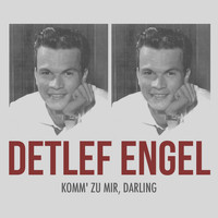 Detlef Engel - Komm' Zu Mir, Darling