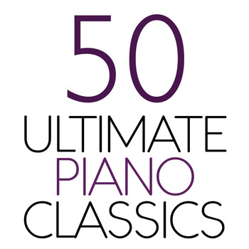 Various Artists - 50 Ultimate Piano Classics