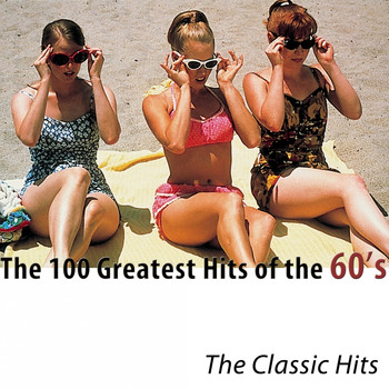 Various Artists - The 100 Greatest Hits of the 60's