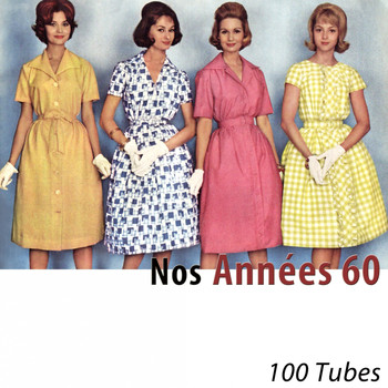 Various Artists - Nos années 60 (100 tubes) [Remastered]