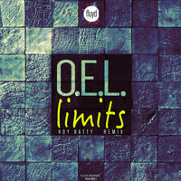 O.E.L. - Limits (Roy Batty Remix)