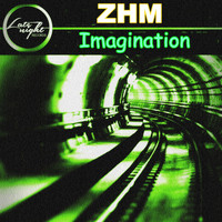 ZHM - Imagination (Dub Mix)