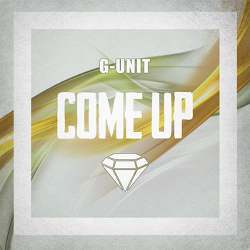 G-Unit - Come Up
