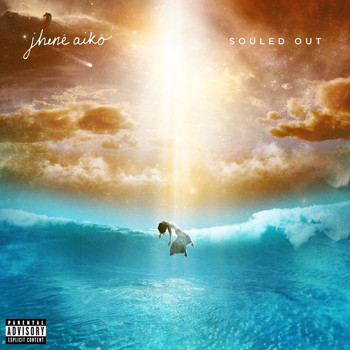 Jhené Aiko - Souled Out (Deluxe [Explicit])