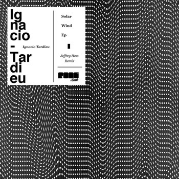 Ignacio Tardieu - Solar Wind EP