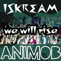 Iskream - We Will Rise