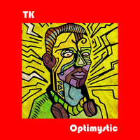 TK - Optimystic