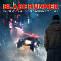Mind Vision - Blade Runner (Inspirational Underground Acid Jazz)