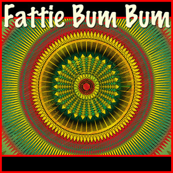 Various Artists - Fattie Bum Bum