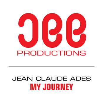 Jean Claude Ades - My Journey