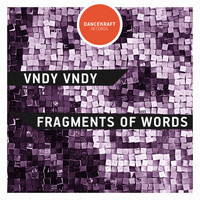 Vndy Vndy - Fragments of Words