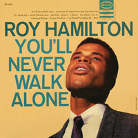 Roy Hamilton - You'll Never Walk Alone