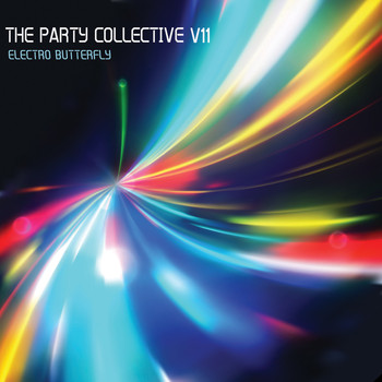 Various Artists - The Party Collective, Electro Butterfly, Vol. 11