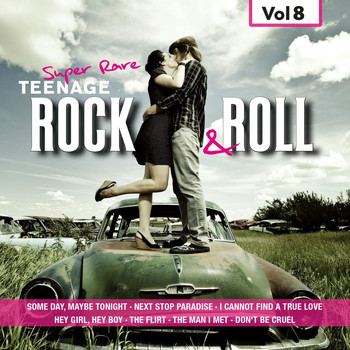 Various Artists - Super Rare Teenage Rock & Roll, Vol. 8